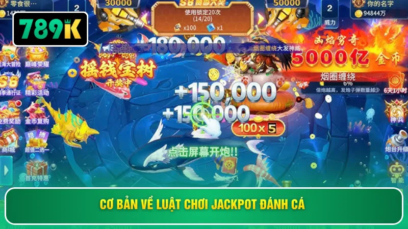 Cơ bản về luật chơi jackpot đánh cá